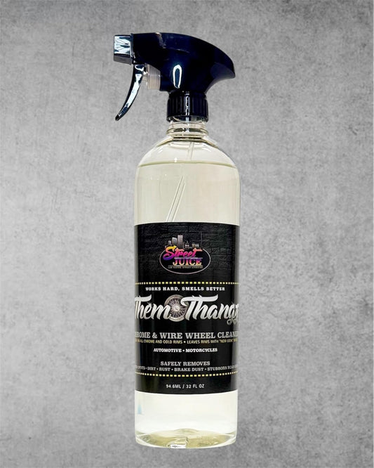 Them Thangz  - Street Juice Products 32Oz Chrome & Wire Wheel Cleaner